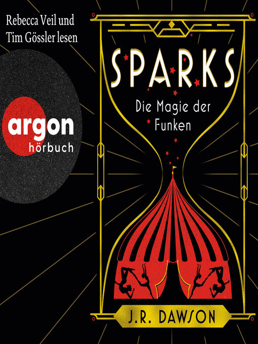 Titeldetails für Sparks--Die Magie der Funken (Ungekürzte Lesung) nach J.R. Dawson - Verfügbar